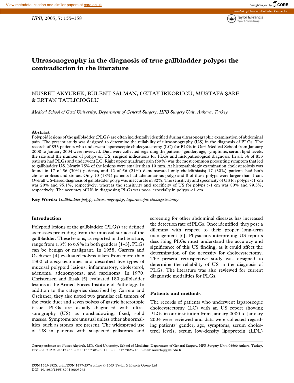 Ultrasonography in the Diagnosis of True Gallbladder Polyps: the Contradiction in the Literature