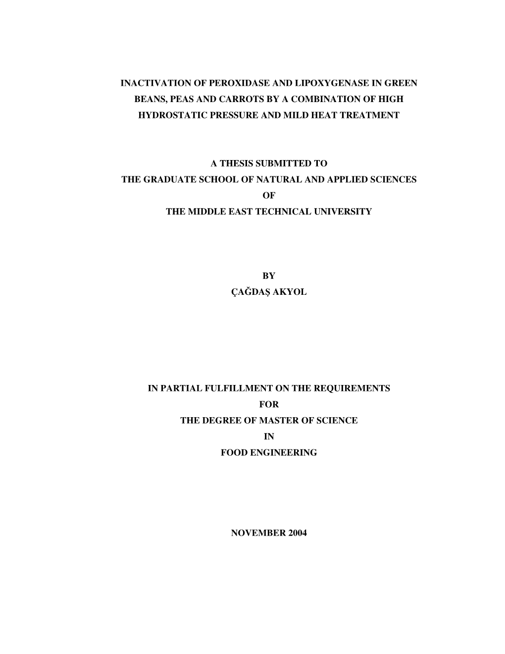 Inactivation of Peroxidase and Lipoxygenase in Green Beans, Peas and Carrots by a Combination of High Hydrostatic Pressure and Mild Heat Treatment