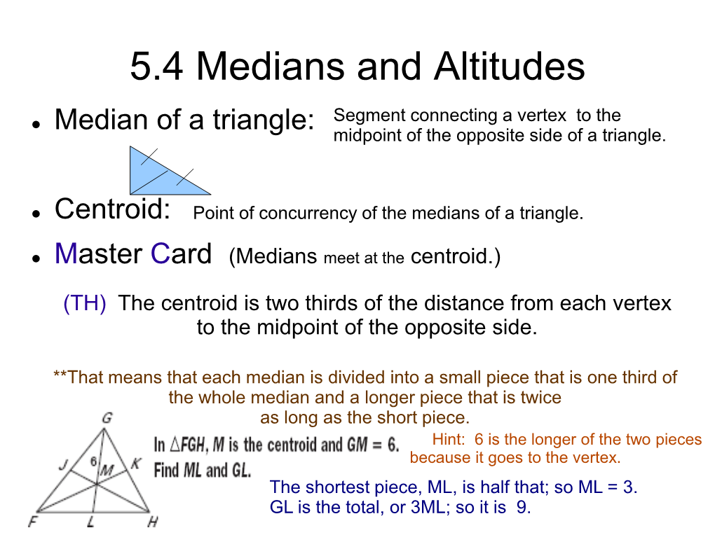 5.4 Medians and Altitudes