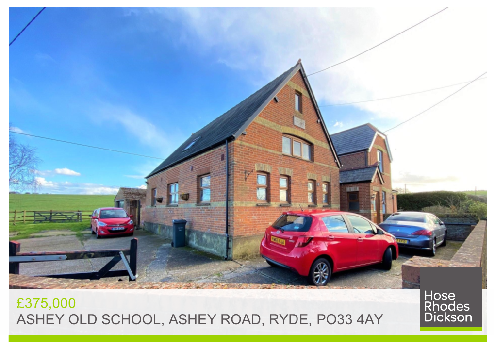 £375,000 Ashey Old School, Ashey Road, Ryde, Po33 4Ay