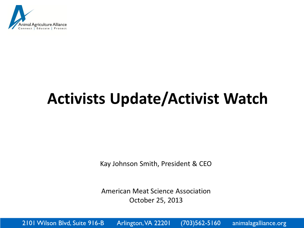 Activists Update/Activist Watch