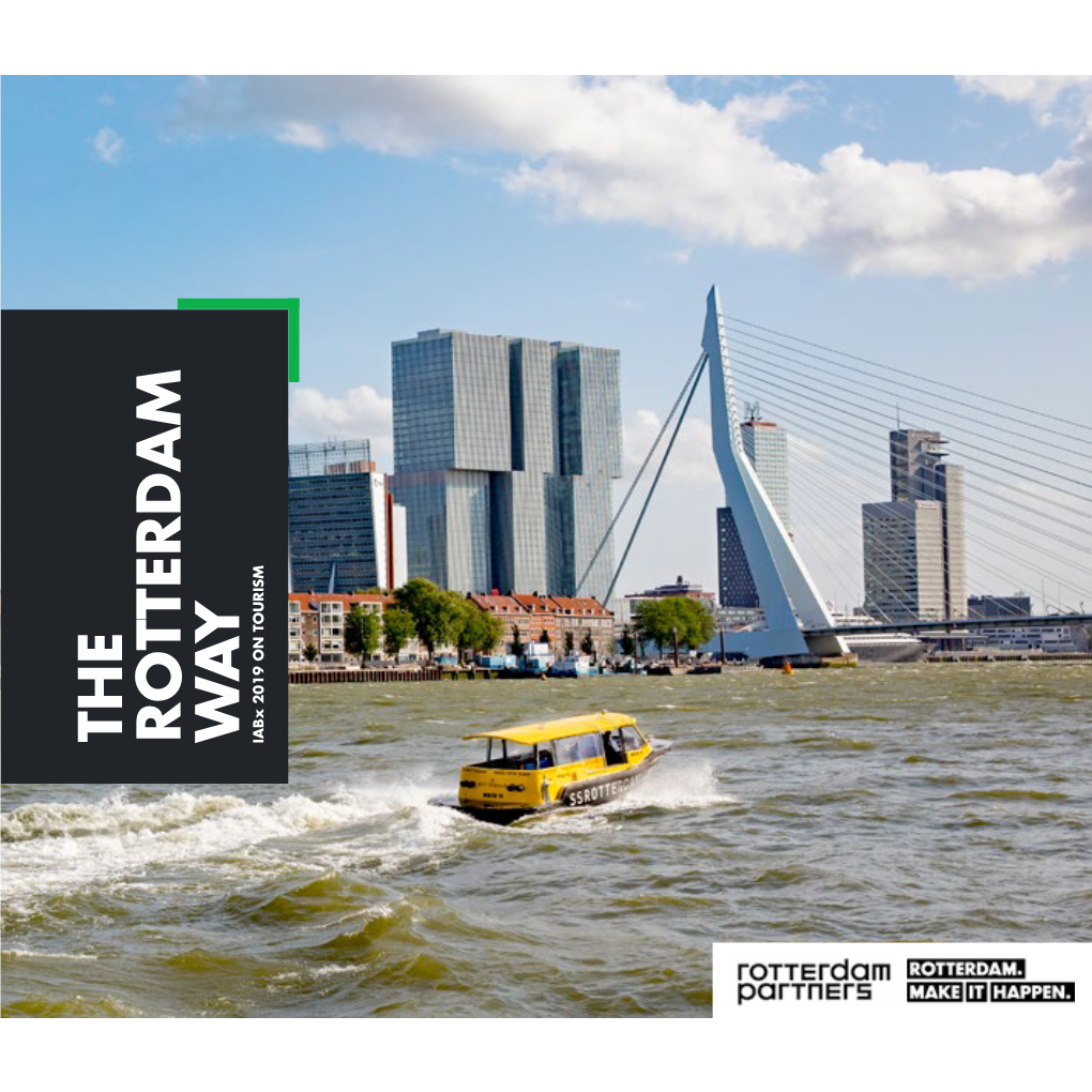 THE ROTTERDAM WAY Iabx 2019 on TOURISM FOREWORD