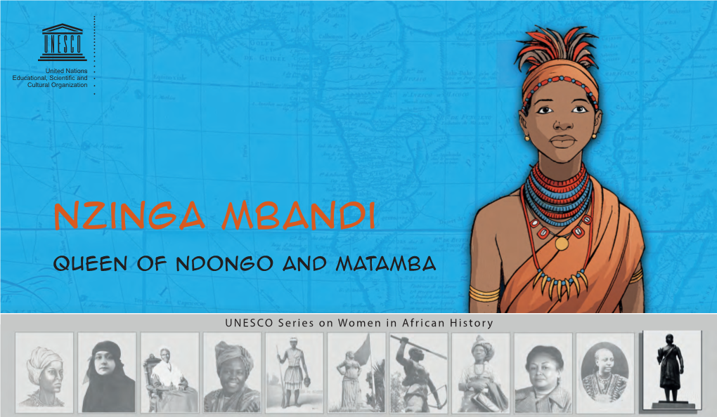 Nzinga Mbandi: Queen of Ndongo and Matamba