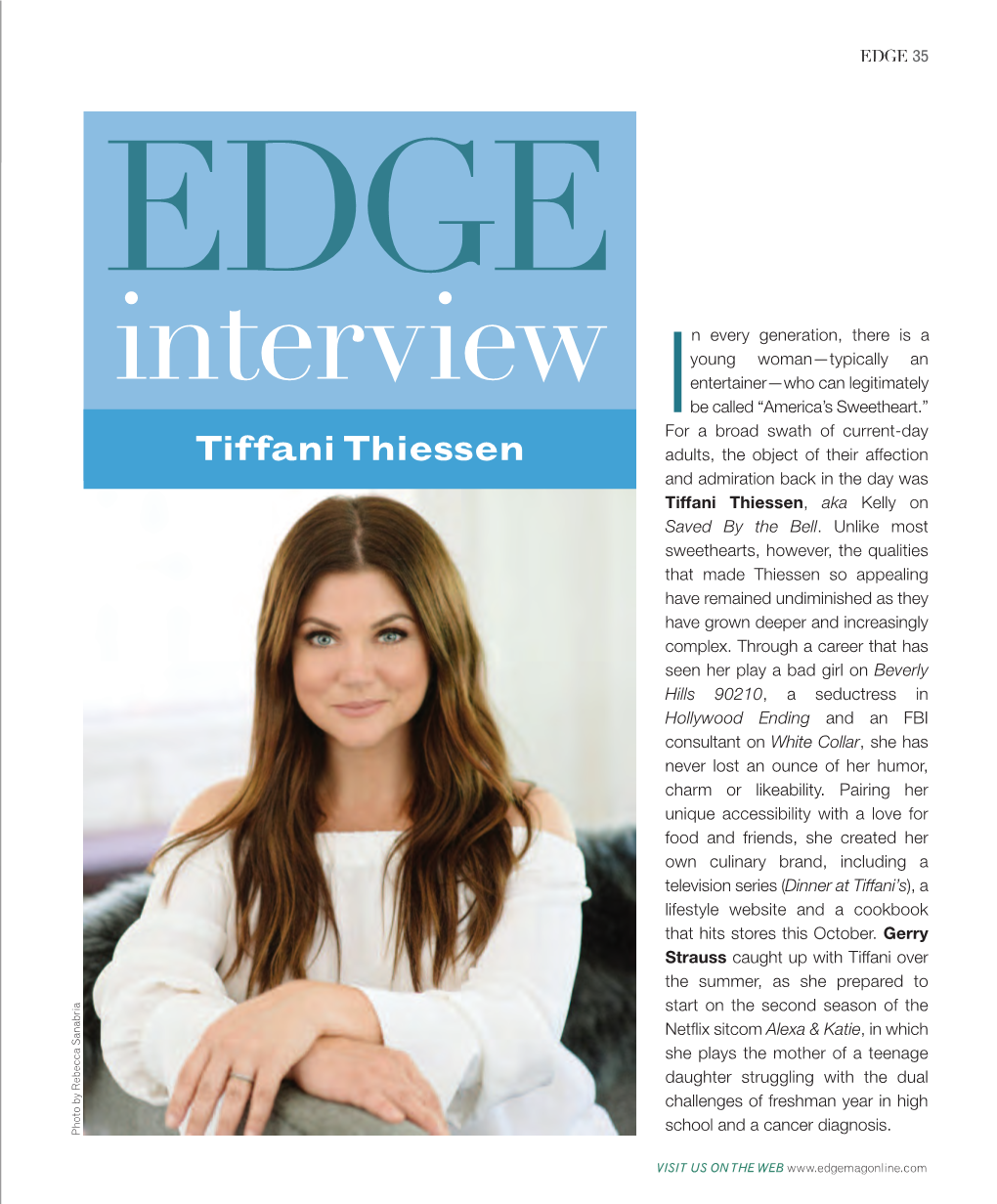 Tiffani Thiessen Adults, the Object of Their Affection and Admiration Back in the Day Was Tiffani Thiessen, Aka Kelly on Saved by the Bell