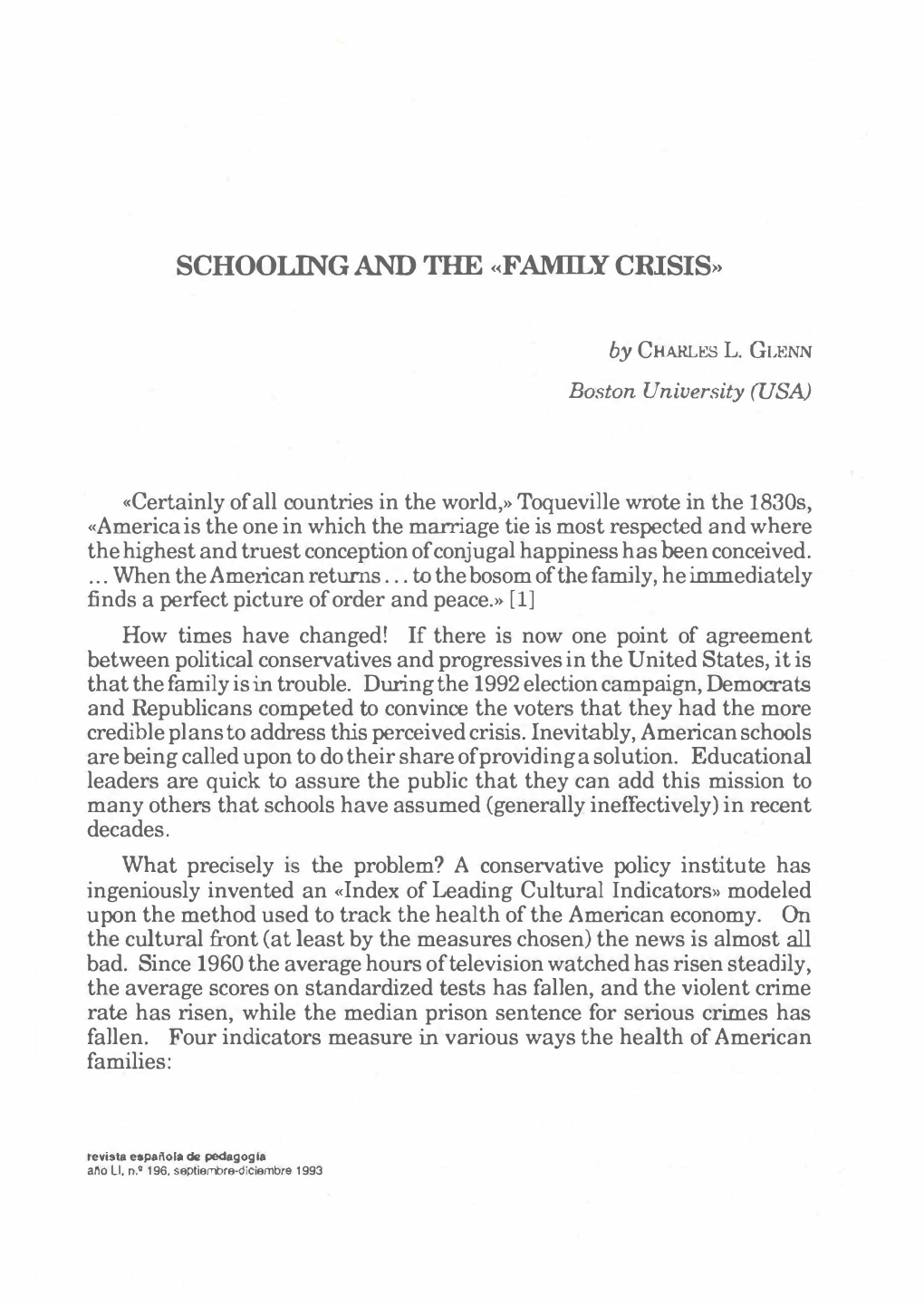 SCHOOLING and the «FAMILY CRISIS» Boston Uniuersity (USA) On