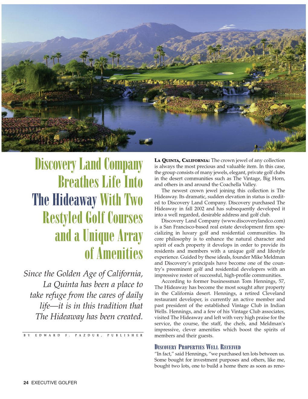 Discovery Land Co Breathes Life Into the Hideaway