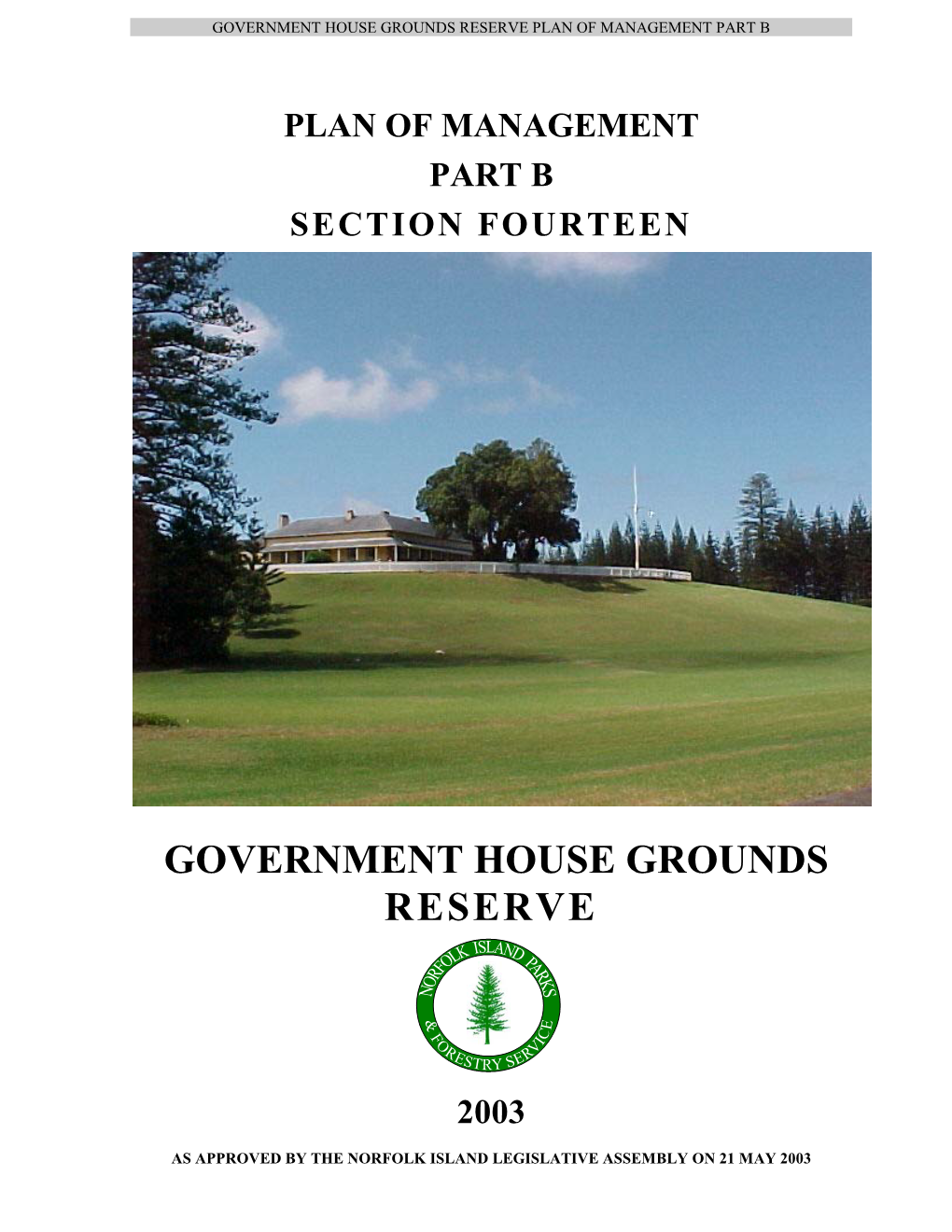 Government House Grounds Reserve Plan of Management Part B