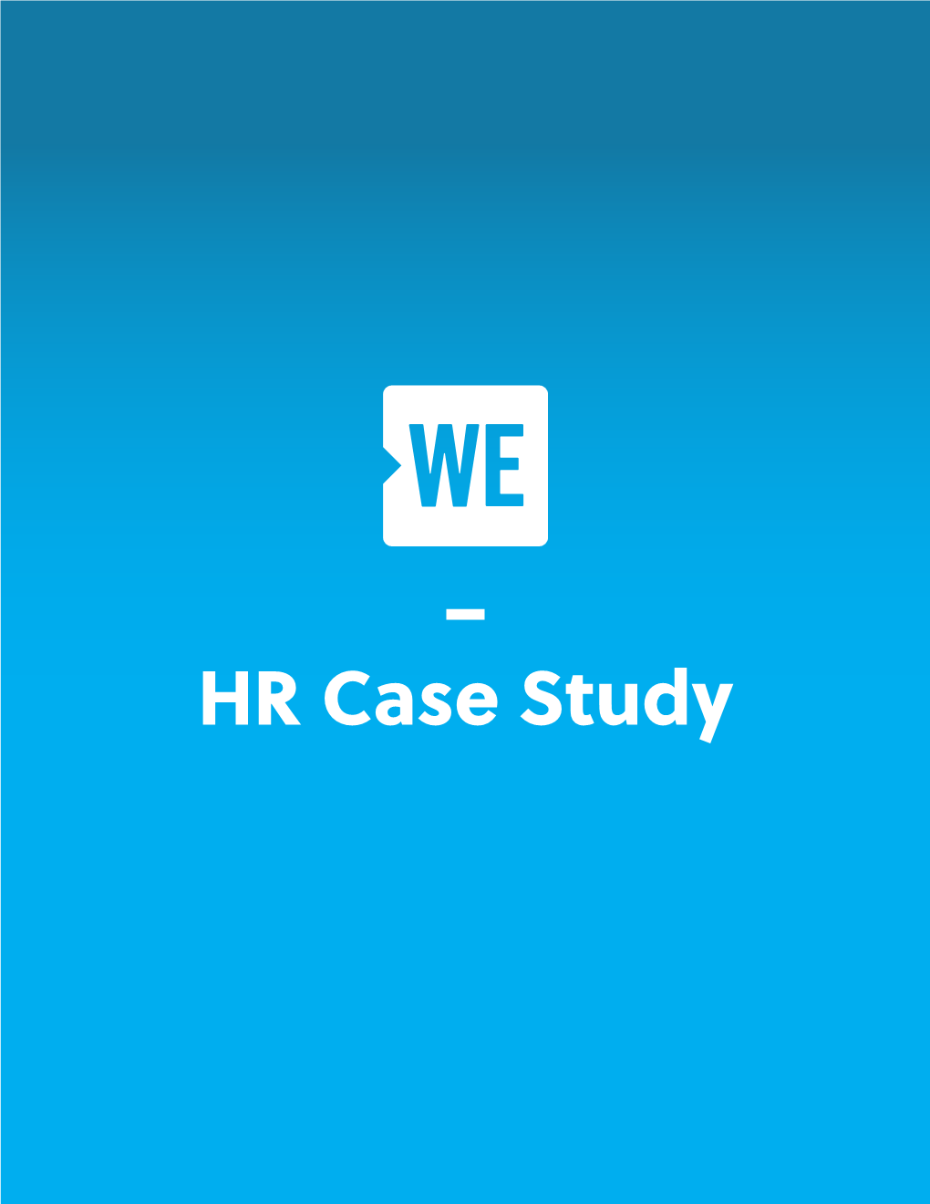 WE Human Resources Case Study