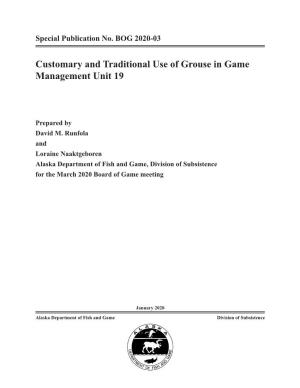 Customary and Traditional Use of Grouse in Game Management Unit 19