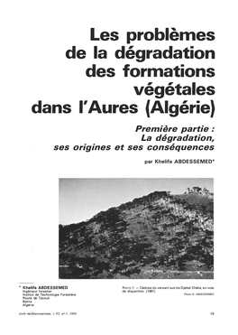 Les Problèmes De La Dégradation Des Formations Végétales Dans L'aures (Algérie) Première Partie : La Dégrada Tion, Ses Origin Es Et Ses Conséquences