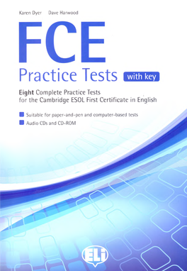 Practice Tests with Key Eight Complete Practice Tests for the Cambridge ESOL First Certificate in English