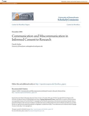 Communication and Miscommunication in Informed Consent to Research Pamela Sankar University of Pennsylvania, Sankarp@Mail.Med.Upenn.Edu