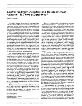 Central Auditory Disorders and Developmental Aphasia: Is There a Difference? Jon Eisenson