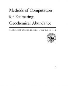 Methods of Computation for Estimating Geochemical Abundance