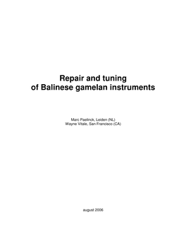 Repair and Tuning of Balinese Gamelan Instruments