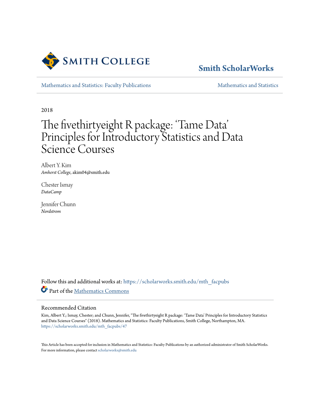 The Fivethirtyeight R Package: ‘Tame Data’ Principles for Introductory Statistics and Data Science Courses Albert Y