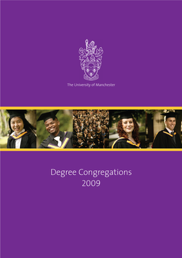 Degree Congregations 2009 the Inauguration of the University of Manchester