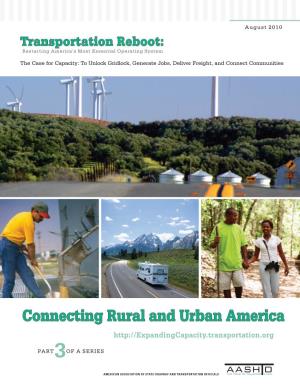 Connecting Rural and Urban America PART3OF a SERIES