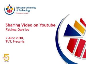 Sharing Video on Youtube Fatima Darries