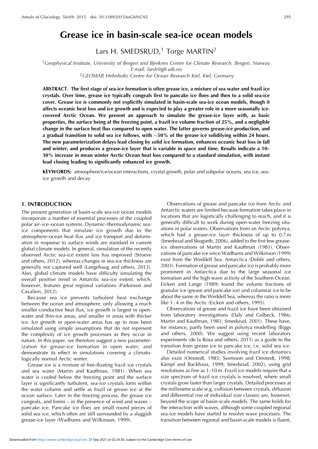 Grease Ice in Basin-Scale Sea-Ice Ocean Models