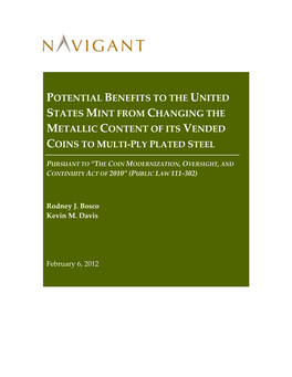 Potential Benefits to the United States Mint from Changing the Metallic