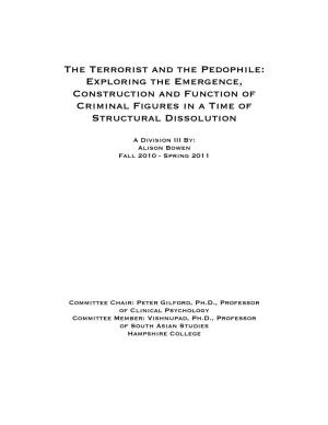 The Terrorist and the Pedophile: Exploring the Emergence, Construction and Function of Criminal Figures in a Time of Structural Dissolution