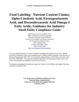Food Labeling: Nutrient Content Claims; Alpha-Linolenic Acid, Eicosapentaenoic Acid, and Docosahexaenoic Acid Omega-3 Fatty