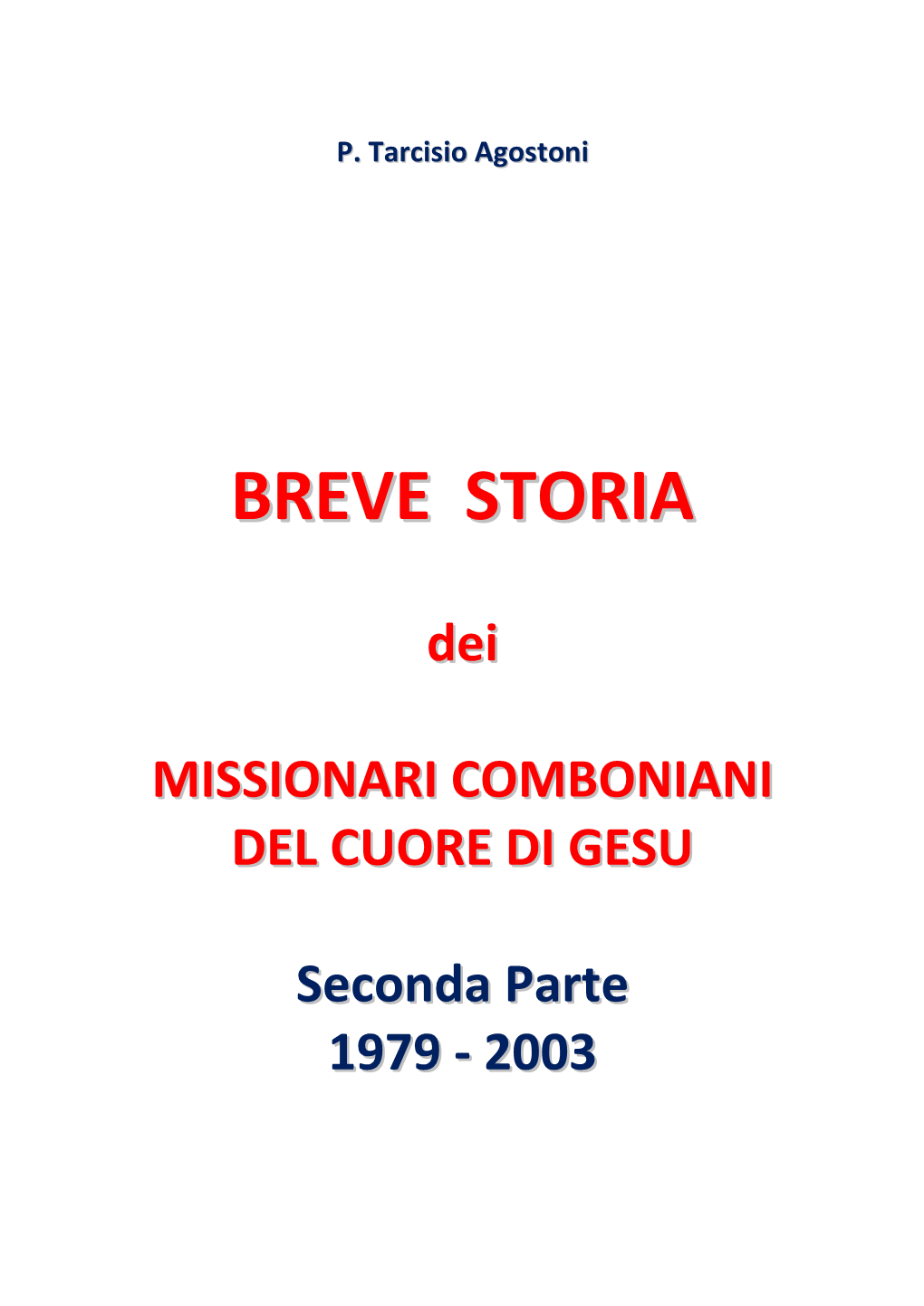 Breve Storia