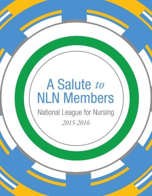A Salute to NLN Members National League for Nursing 2015-2016