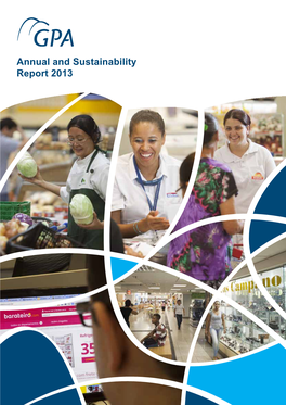 Annual and Sustainability Report 2013 Annual and Sustainability Report 2013
