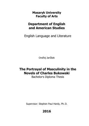 The Portrayal of Masculinity in the Novels of Charles Bukowski Bachelor’S Diploma Thesis