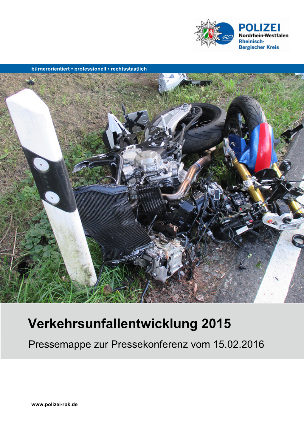 Verkehrsunfallentwicklung 2015 Pressemappe Zur Pressekonferenz Vom 15.02.2016