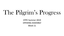 HTPC Summer 2019 OPENING ASSEMBLY Week 11 Review: Memory Verse #1 for Here We Have No Lasting City, but We Seek the City That Is to Come