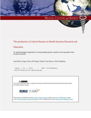 The Production of Critical Theories in Health Systems Research and Education Volume 1, No