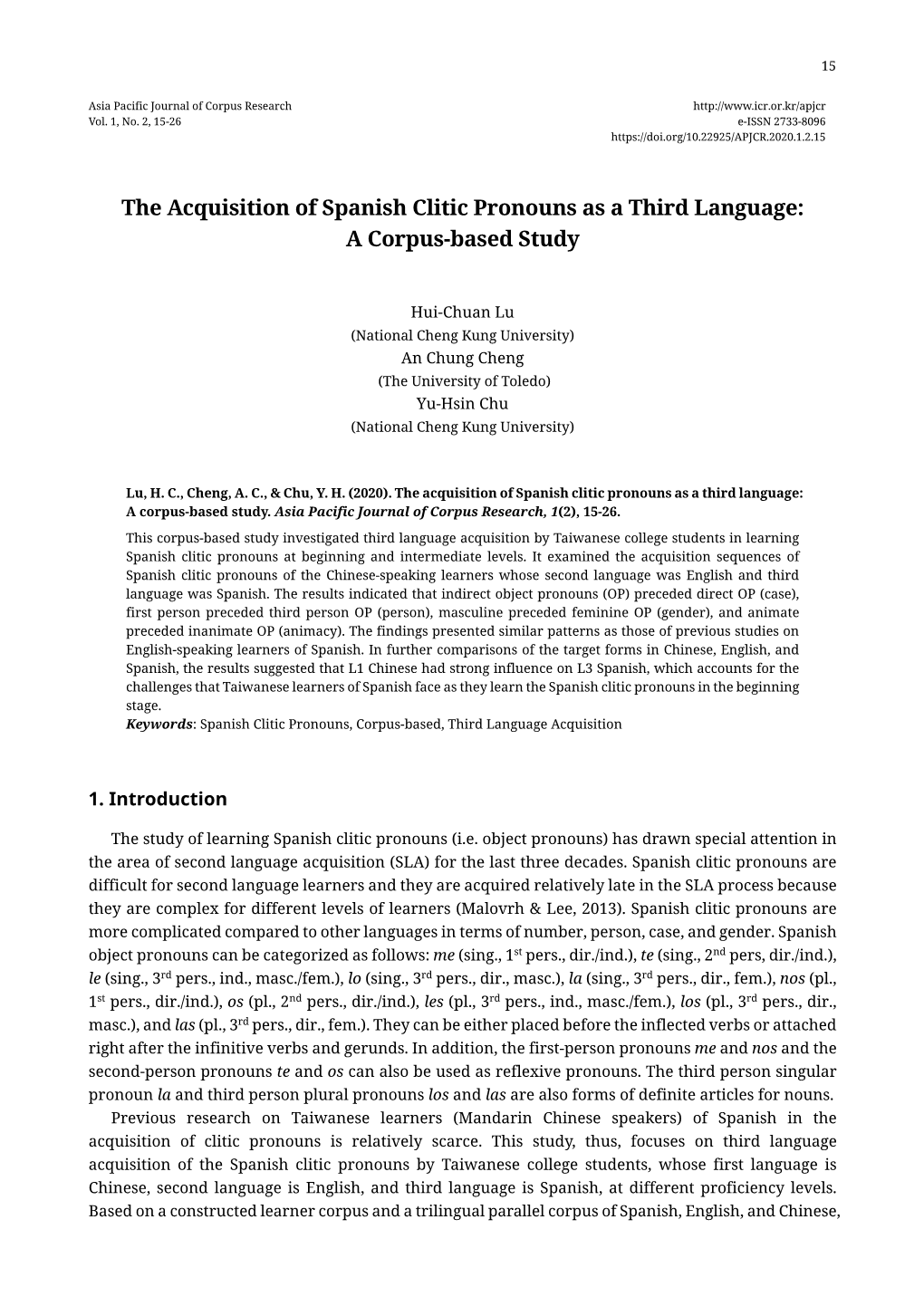 The Acquisition of Spanish Clitic Pronouns As a Third Language: a Corpus-Based Study