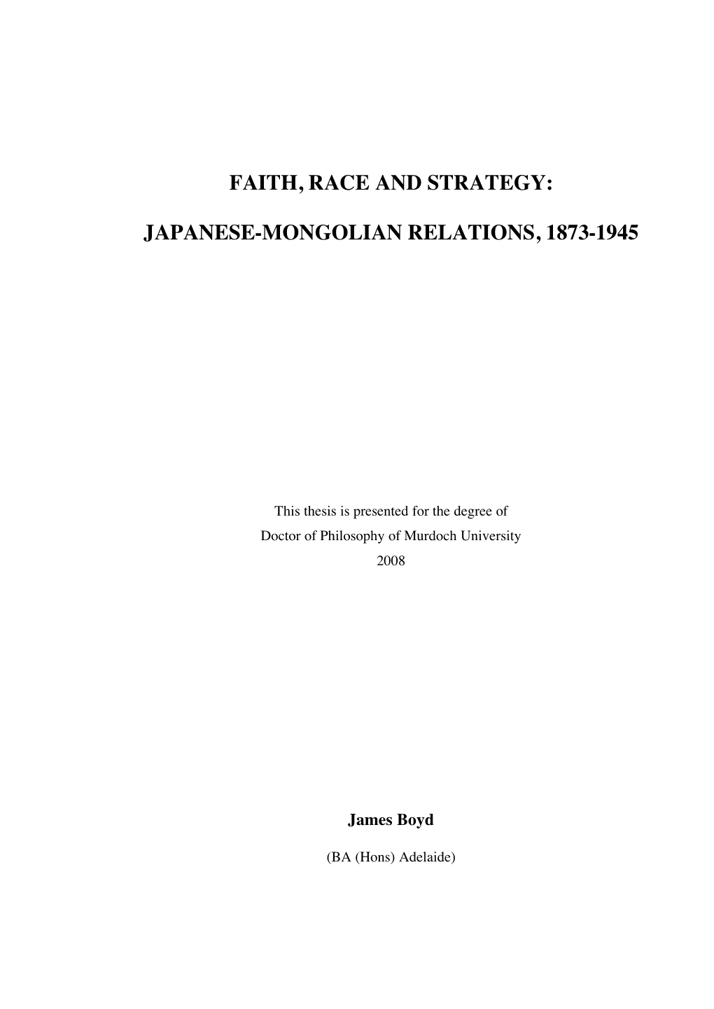 Faith, Race and Strategy: Japanese-Mongolian Relations, 1873-1945