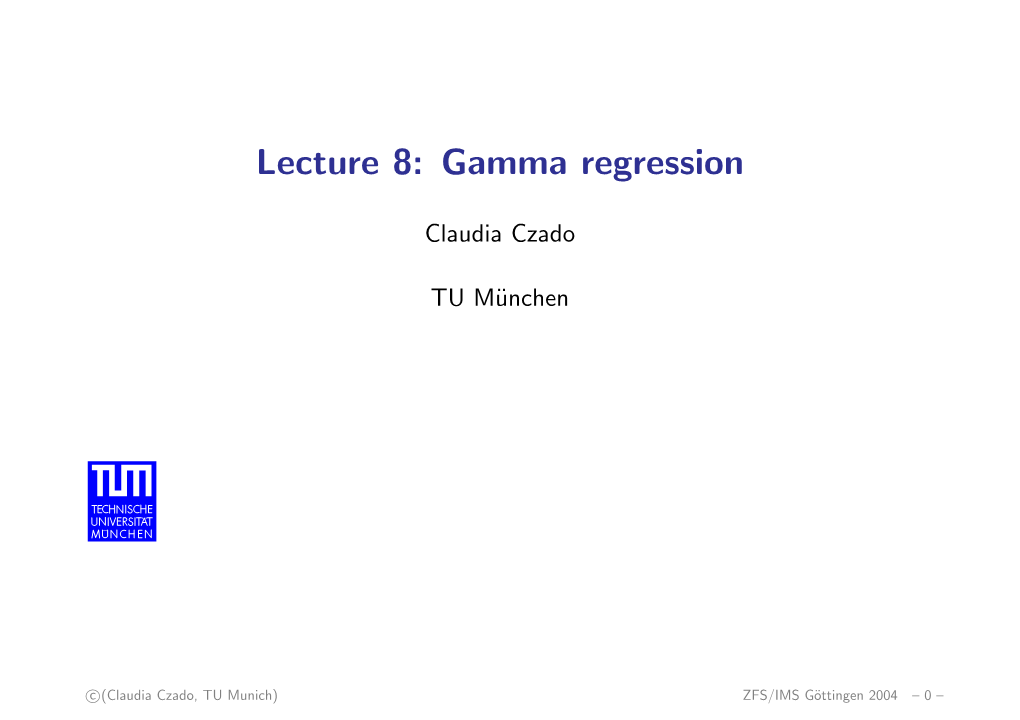 Lecture 8: Gamma Regression