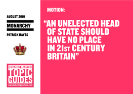An Unelected Head of State Should Have No Place in 21St Century