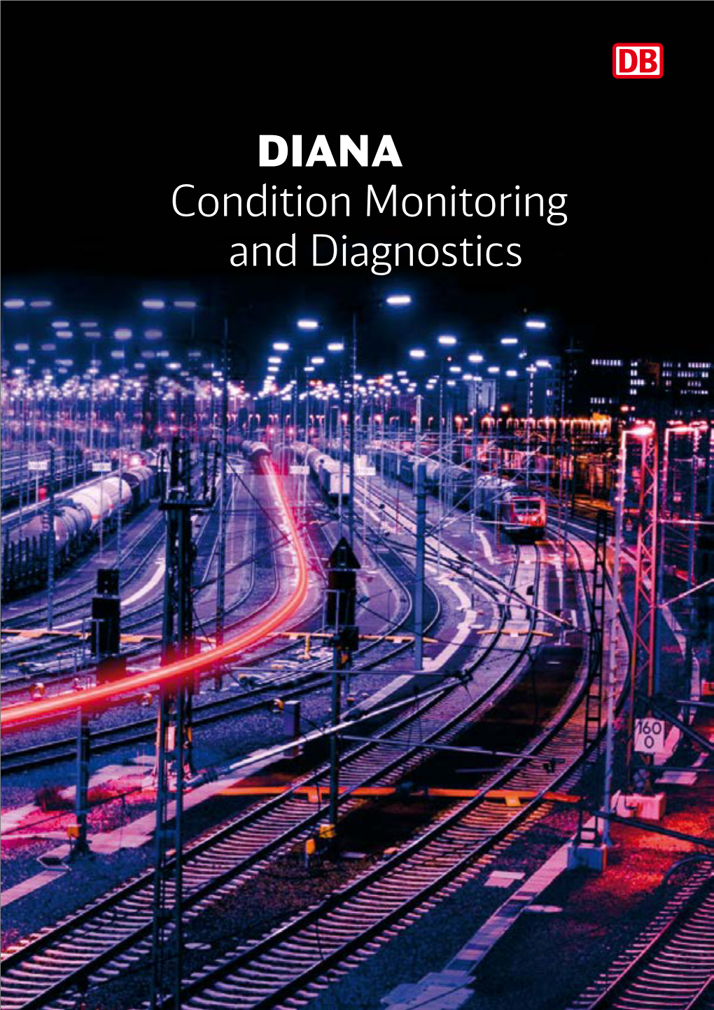 DIANA Condition Monitoring and Diagnostics