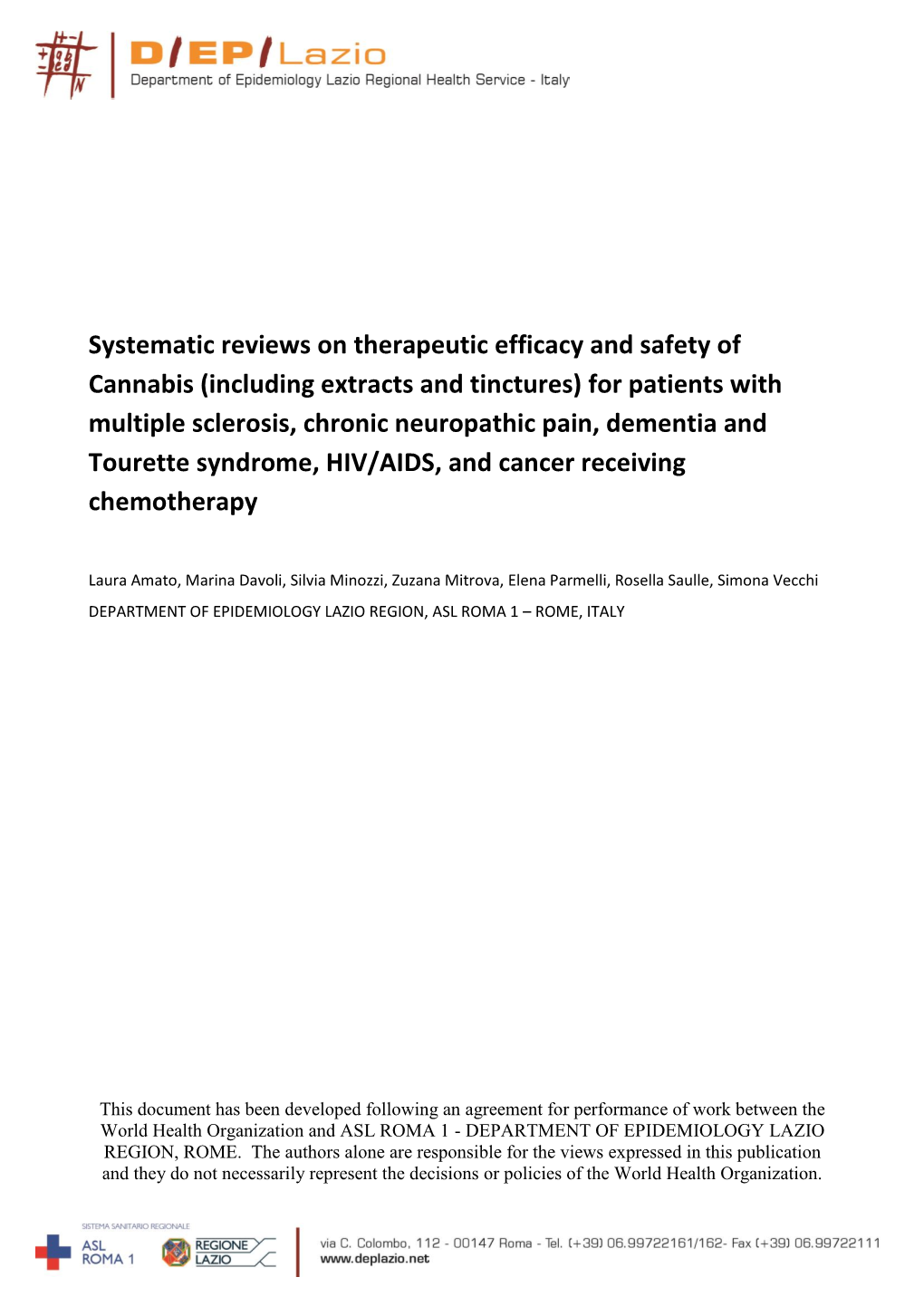 Systematic Reviews on Therapeutic Efficacy and Safety of Cannabis