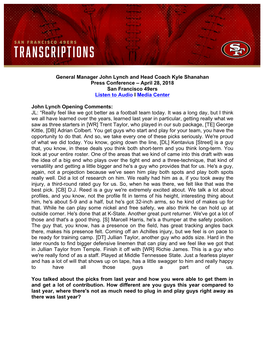 General Manager John Lynch and Head Coach Kyle Shanahan Press Conference – April 28, 2018 San Francisco 49Ers Listen to Audio I Media Center