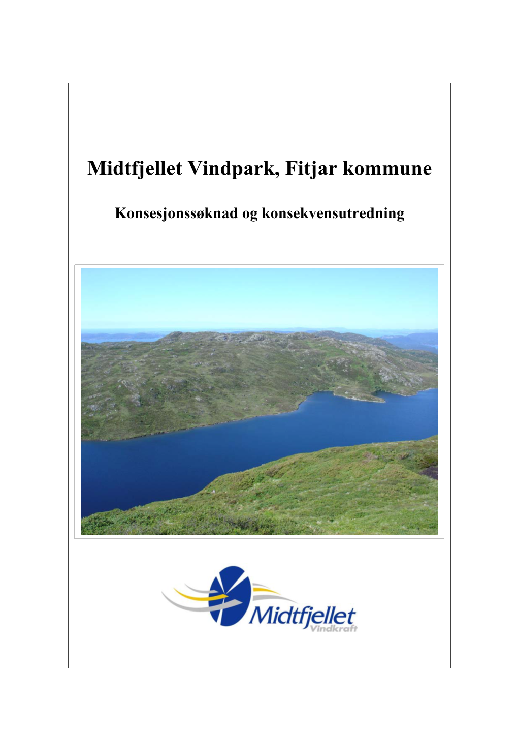 Midtfjellet Vindpark, Fitjar Kommune