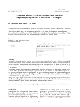 Particulated Wisdom Teeth As an Autologous Bone Substitute for Grafting/Filling Material in Bone Defects