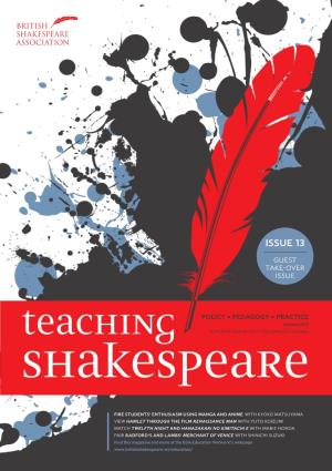 TEACHING SHAKESPEARE 13 Autumn 2017 GUEST EDITORIAL: ANTHONY MARTIN