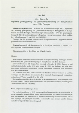 Nr 349 Utlåtande Angående Principförslag Till Fjärrvärme Försörjning Av Kungsholmen Och Lilla Essingen