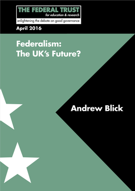 Federalism: the UK’S Future?