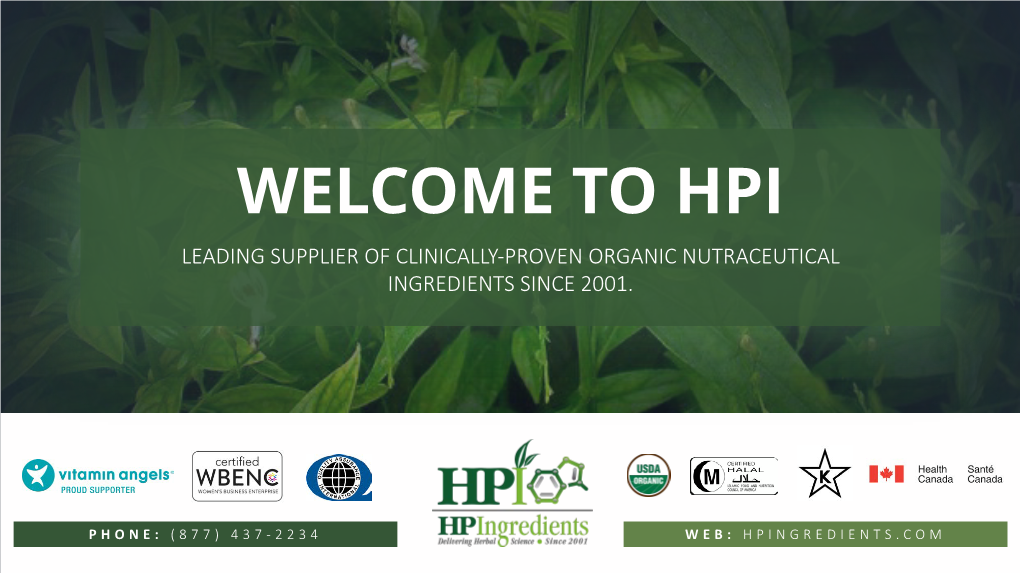 Hpi Leading Supplier of Clinically-Proven Organic Nutraceutical Ingredients Since 2001