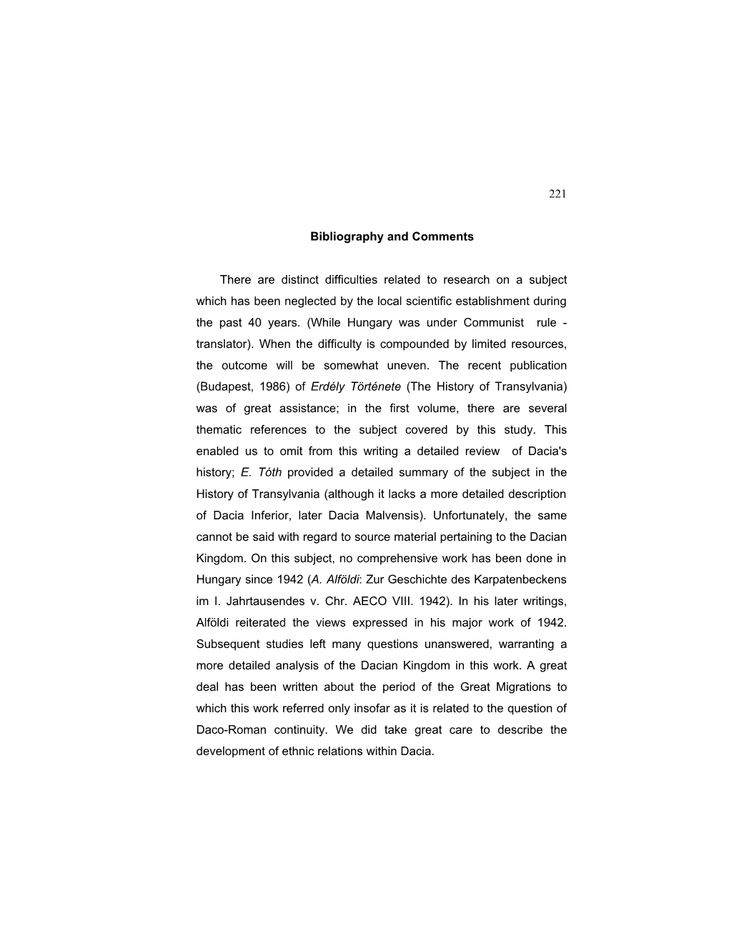 221 Bibliography and Comments There Are Distinct Difficulties Related