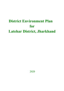District Environment Plan for Latehar District, Jharkhand
