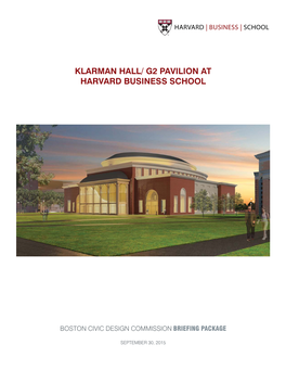 Klarman Hall/ G2 Pavilion at Harvard Business School